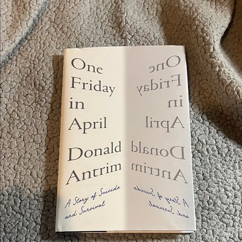 One Friday in April Book by Donald Antrim hardcover